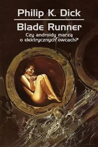 Okładka jednego z polskich wydań powieści Philipa K. Dicka pt. „Czy androidy marzą o elektrycznych owcach”. Przedstawia nagą kobietę w pozycji embrionalnej spoczywającą w otwartej metalowej kapsule